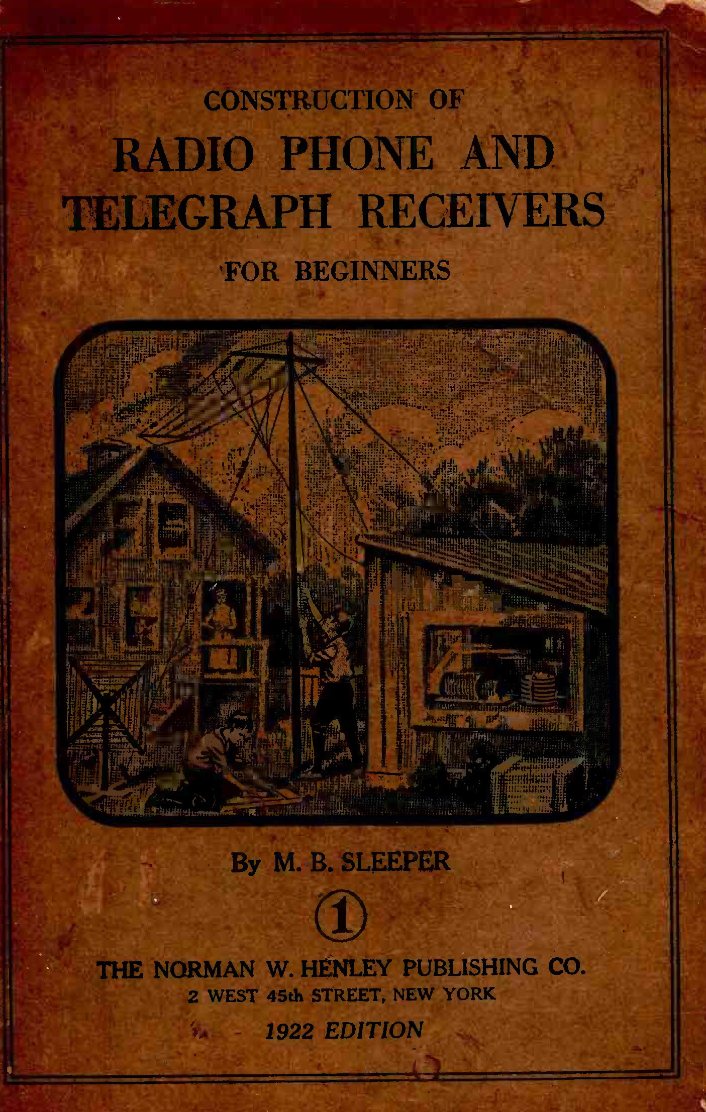 Radio Phone and Telegraph Receivers, 1922, 158 Seiten
